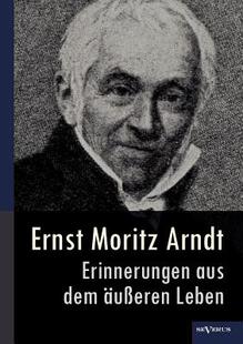 【预售】Ernst Moritz Arndt - Erinnerungen Au...