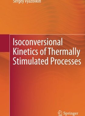 【预订】Isoconversional Kinetics of Thermall...