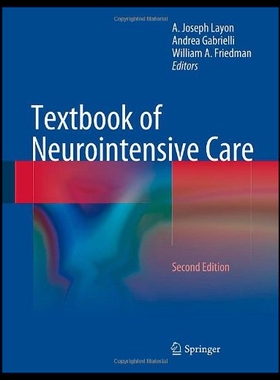 【预售】Textbook of Neurointensive Care