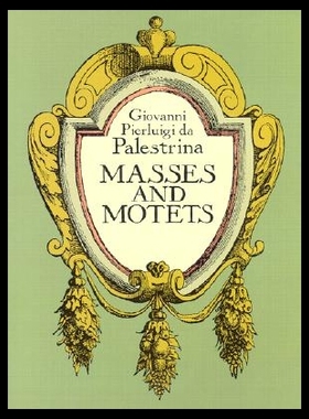 【预售】Masses and Motets