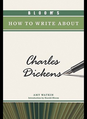 【预售】Bloom's How to Write about Charles Dickens