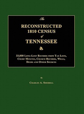 【预售】The Reconstructed 1810 Census of Tennessee