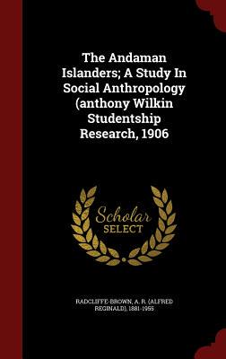 【预售】The Andaman Islanders; A Study in So...