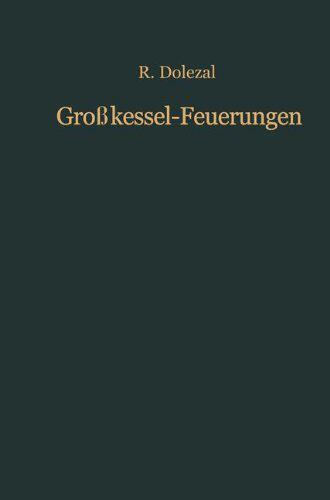 【预订】Grosskessel-Feuerungen: Theorie, Bau...