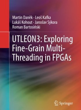 【预订】UTLEON3: Exploring Fine-Grain Multi-...