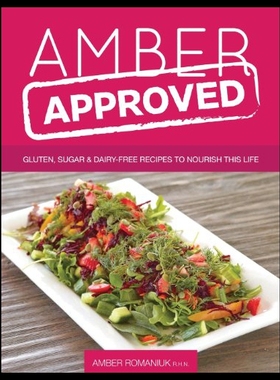 【预售】Amber Approved: Gluten, Sugar & Dairy Free Recipe