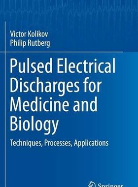 【预订】Pulsed Electrical Discharges for Med...