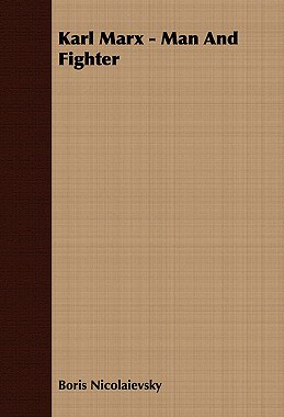 【预售】Karl Marx - Man and Fighter