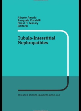 【预售】Tubulo-Interstitial Nephropathies: Proceedings of