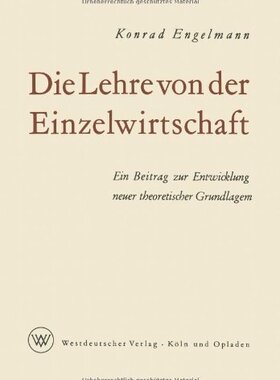 【预售】Die Lehre Von Der Einzelwirtschaft: Ein Beitra...