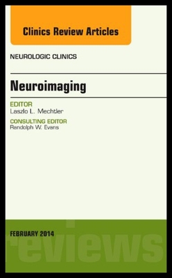 【预售】Neuroimaging, an Issue of Neurologic Clinics