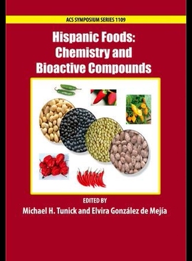 【预售】Hispanic Foods: Chemistry and Bioactive Compounds