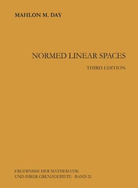 【预订】Normed Linear Spaces