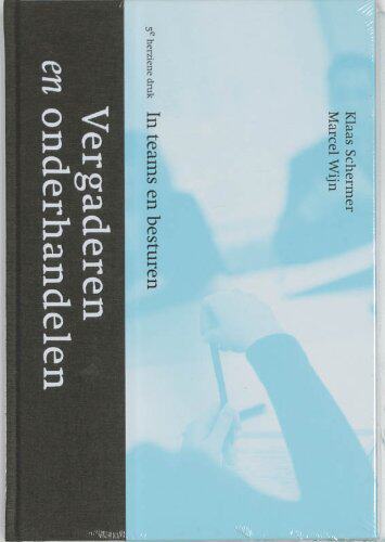 【预订】Vergaderen En Onderhandelen: In Team...