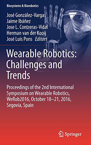 【预订】Wearable Robotics: Challenges and Trends
