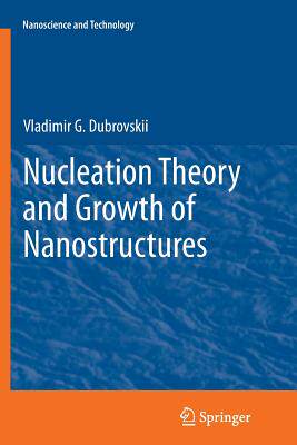 【预订】Nucleation Theory and Growth of Nano...