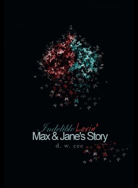 【预售】Indelible Lovin' - Max & Jane's Story