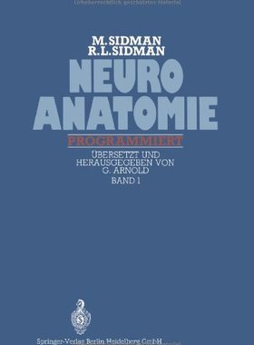 【预订】Neuroanatomie Programmiert: Band 1: ...