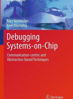 【预订】Debugging Systems-On-Chip: Communica...