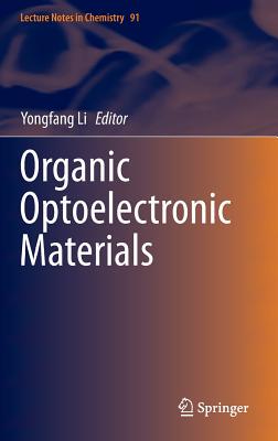 【预订】Organic Optoelectronic Materials