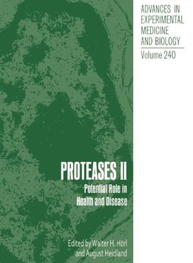 【预售】Proteases II: Potential Role in Health and Disease