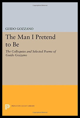 【预售】The Man I Pretend to Be: The Colloquies and Selec