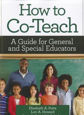 【预售】How to Co-Teach: A Guide for General and Speci...