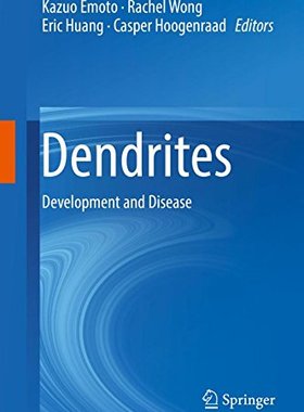 【预订】Dendrites: Development and Disease