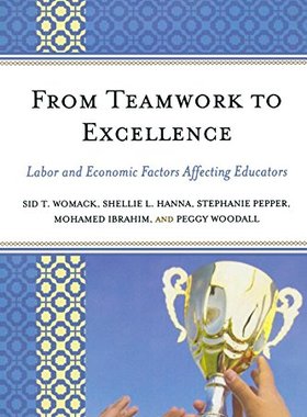 【预售】From Teamwork to Excellence: Labor and Economi...