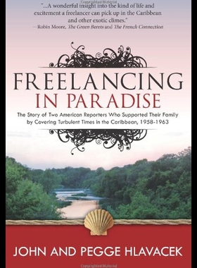 【预售】Freelancing in Paradise: The Story of Two America