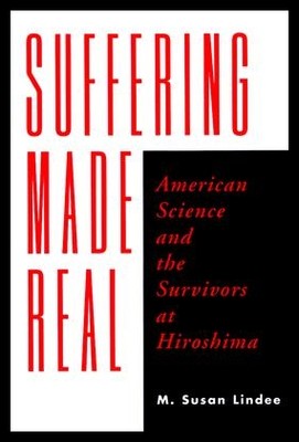 【预售】Suffering Made Real: American Science and the S