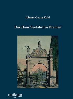 【预售】Das Haus Seefahrt Zu Bremen