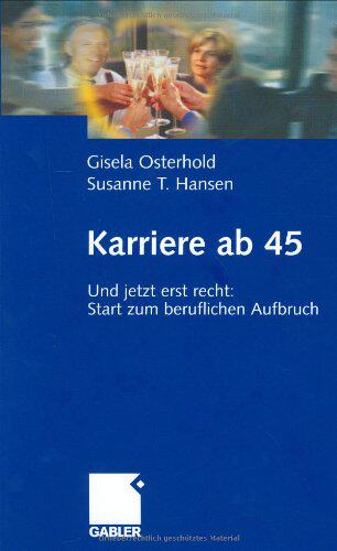 【预售】Karriere AB 45: Und Jetzt Erst Recht: Start Zu...