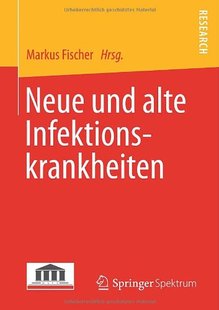 Alte Und Neue Infektionskrankheiten 预订