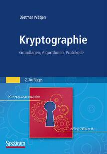 【预售】Kryptographie: Grundlagen, Algorithm...