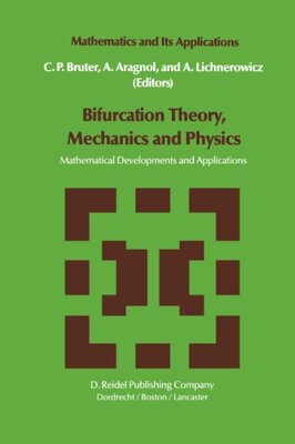 【预售】Bifurcation Theory, Mechanics and Physics: Mathem...