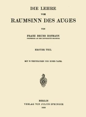 【预订】Die Lehre Vom Raumsinn Des Auges: Er...