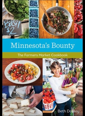 【预售】Minnesota's Bounty: The Farmers Market Cookbook