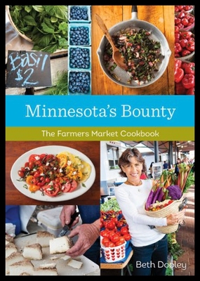 【预售】Minnesota's Bounty: The Farmers Market Cookbook