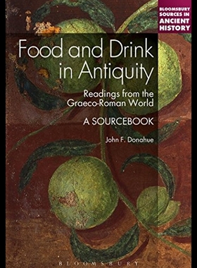 【预售】Food and Drink in Antiquity: A Sourc...