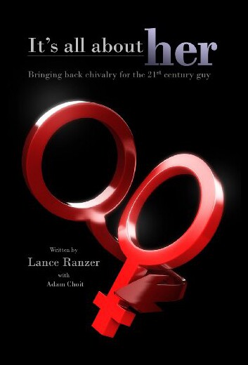 【预售】It's All about Her: Bringing Back Chivalry for th