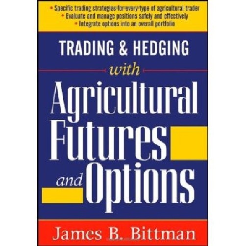 【预订】trading & hedging with agricultural .