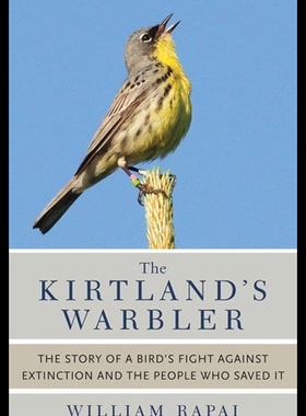 【预售】The Kirtland's Warbler: The Story of a
