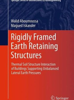 【预订】Rigidly Framed Earth Retaining Struc...