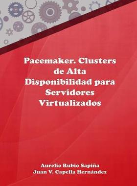 【预售】Pacemaker. Clusters de Alta Disponib...