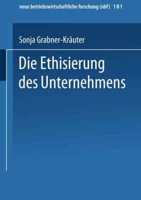 【预售】Die Ethisierung Des Unternehmens: Ein Beitrag ...