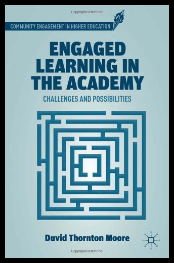 【预售】Engaged Learning in the Academy: Challenges and P