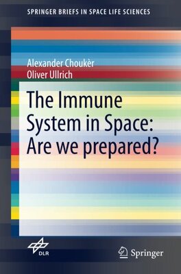 【预订】The Immune System in Space: Are we p...