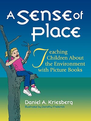 【预售】Sense of Place: Teaching Children about the En...