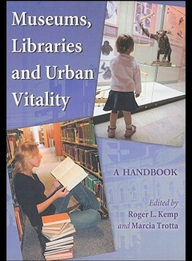 【预售】Museums, Libraries and Urban Vitality: A Handbook